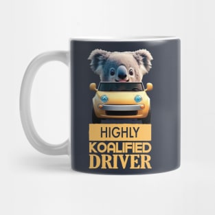 Just a Highly Koalified Driver Koala 2 Mug